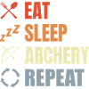 Eat Sleep Archery Repeat