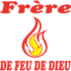 Brother OF GOD'S FIRE