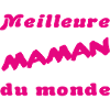 Meilleure maman du monde 1