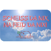 Scheiss da nix 4
