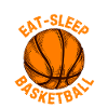 EAT SLEEP BASKETBALL
