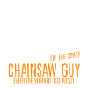 Chain Saw Chainsaws Chainsaw
