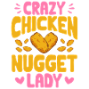 Chicken Nugget Lover Chicken Nuggets