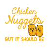 Chicken Nugget Lover Chicken Nuggets