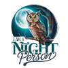 I'm a night person.