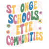 Stronger Schools, Better Communities