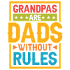 Grandpas Are Dads Without Rules