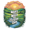 Make the most of every day