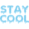 STAY COOL