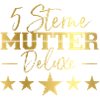 5 Sterne Mutter Deluxe 2
