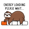 Sloth Energy Loading Please Wait