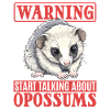 Funny Opossum Animal Warning