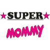 SUPER MOMMY