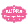 SUPER Banquière