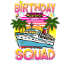 Birthday Cruise Squad 2024