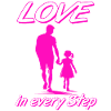 Love in Every Step Father Daughter Pink Silhouette