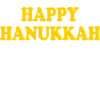 HAPPY HANUKKAH