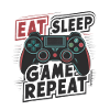Eat, Sleep, Game, Repeat