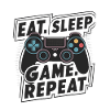 Eat, Sleep, Game, Repeat