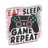 Eat, Sleep, Game, Repeat