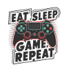 Eat, Sleep, Game, Repeat