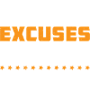 Excuses Suck 7