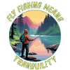 Fly Fishing Means Tranquility