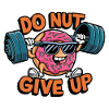 Do Nut give up