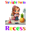 Straight outta recess