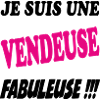 Je suis une vendeuse fabuleuse !!!