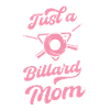 Billard Just A Billiard Mom