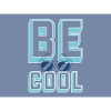 Be Cool