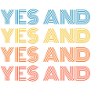 Yes And