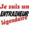 Je suis un ENTRAINEUR légendaire