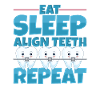 Eat Sleep Align Teeth Dentist