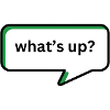 What's up