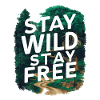 Stay wild, stay free
