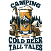 Camping: Cold Beer, Tall Tales!