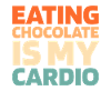 Chocolat Chocolat Drôle Cardio Citation