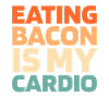 Bacon Speck Funny Cardio Quote