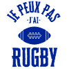 I can't I have rugby