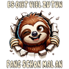 funny sloth with saying