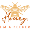 Honey, I'm a keeper