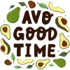 Avocado saying good time