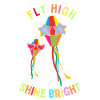 FLY HIGH SHINE PRIDE