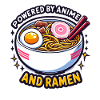Powered By Anime And Ramen
