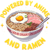 Powered By Anime And Ramen