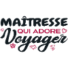Maîtresse globe-trotteuse passionnée de voyages