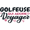 Golfeuse globe-trotteuse passionnée de voyages