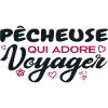 Pêcheuse globe-trotteuse passionnée de voyages